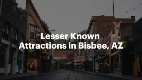 Attractions in Bisbee, AZ