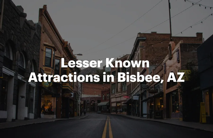 Attractions in Bisbee, AZ