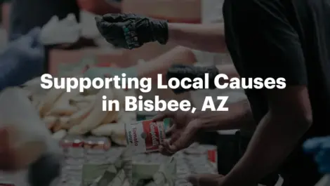 Supporting Local Causes in Bisbee Arizona