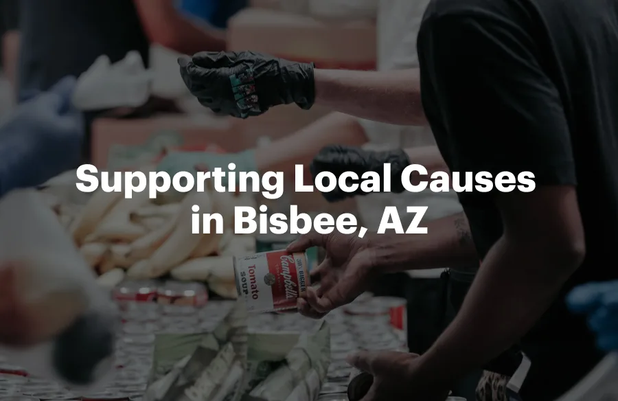 Supporting Local Causes in Bisbee Arizona